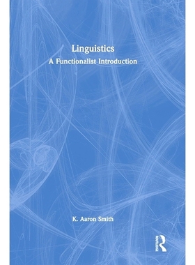 预订 Linguistics: A Functionalist Introduction 语言学：功能主义导论: 9781032351834