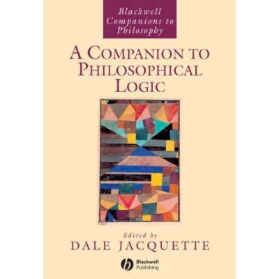 预订 A Companion to Philosophical Logic (Blackwell Companions to Philosophy) 经典馆藏系列-哲学逻辑指南: 9781405145756