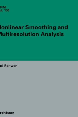 【预订】Nonlinear Smoothing and Multiresolution Analysis