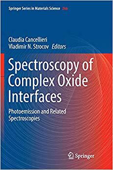 【预售】Spectroscopy of Complex Oxide Interfaces: Photoemission and Related Spectroscopies 书籍/杂志/报纸 原版其它 原图主图