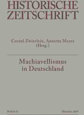 【预订】Machiavellismus in Deutschland 9783486592139