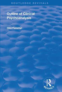 【预订】Revival: Outline of Clinical Psychoanalysis (1934)