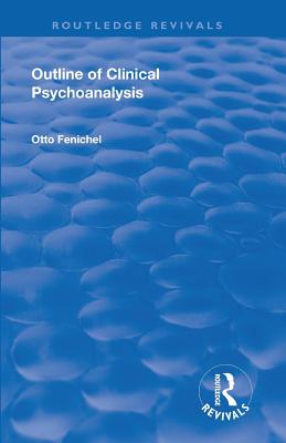 【预订】Revival: Outline of Clinical Psychoanalysis (1934)