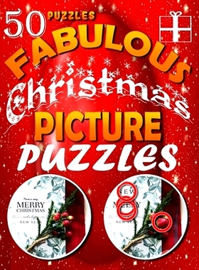 预订 Fabulous Christmas Picture Puzzles: Spot the Difference Book. Picture Search and Compare Pictures Book: 97816939869