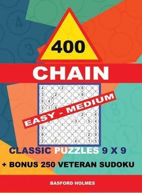 [预订]400 Chain Easy - Medium Classic Puzzles 9 X 9 + Bonus 250 Veteran Sudoku: Holmes Is a Perfectly Comp 9781728702360