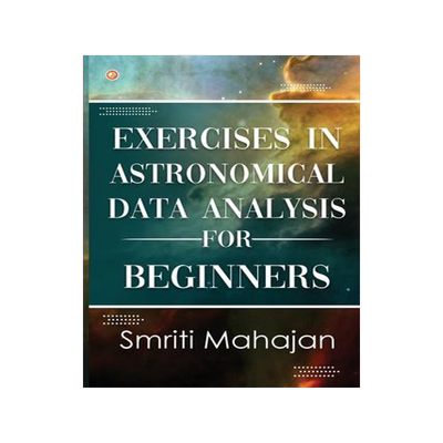[预订]Exercises in Astronomical Data Analysis for Beginners 9789356213500