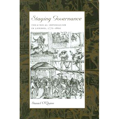 预订 Staging Governance: Theatrical Imperialism in London, 1770–1800 舞台治理：1770-1800 年伦敦的戏剧帝国主义: 97808018