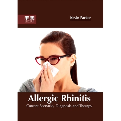 预订 Allergic Rhinitis: Current Scenario, Diagnosis and Therapy