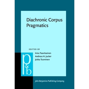 预订 Diachronic Corpus Pragmatics. 历时语料库语用学: 9789027256485
