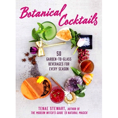 预订 Botanical Cocktails: 50 Garden-To-Glass Beverages for Every Season: 9781510778122