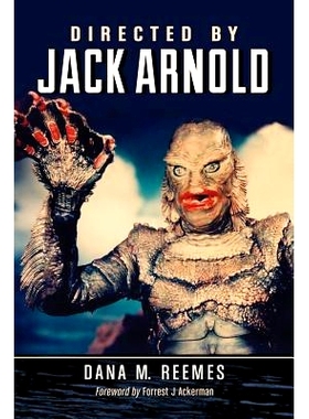 预订 Directed by Jack Arnold 杰克·阿诺德导演: 9780786467488