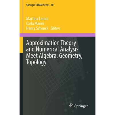 预订 Approximation Theory and Numerical Analysis Meet Algebra, Geometry, Topology 逼近论与数值分析的代数、几何、拓扑交叉