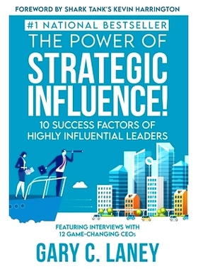 预订 The Power of Strategic Influence!: 10 Success Factors of Highly Influential Leaders