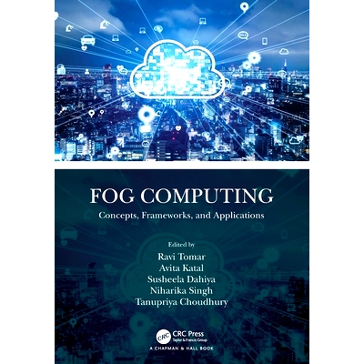预订 Fog Computing: Concepts, Frameworks, and Applications: 9781032036205