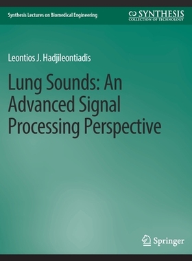 预订 Lung Sounds: An Advanced Signal Processing Perspective