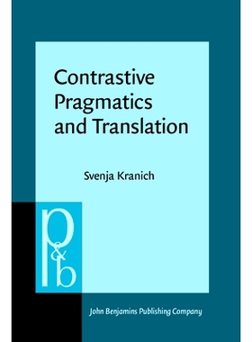 预订 Contrastive Pragmatics and Translation. Evaluation, epistemic modality and communicative styles in English and Germ