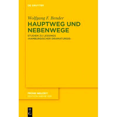 预订 Hauptweg und Nebenwege: Studien zu Lessings „Hamburgischer Dramaturgie“: 9783110608939