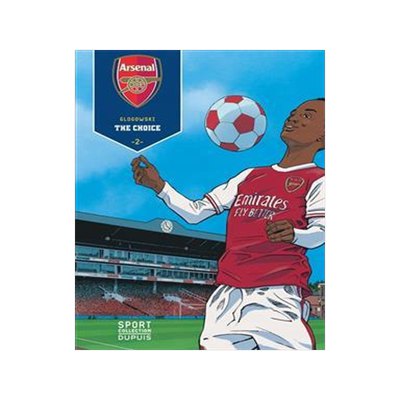 [预订]Arsenal FC, Vol. 2. The choice 9791034748396