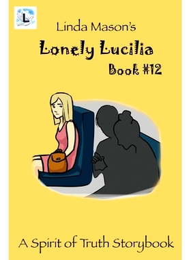 预订 Lonely Lucilia: Linda Mason’s: 9781622179534