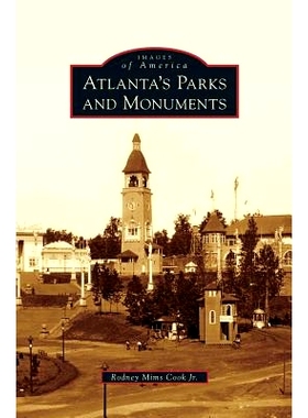 预订 Atlanta’s Parks and Monuments: 9781531667887