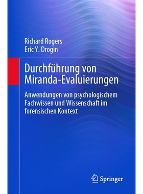 预订 Durchführung von Miranda-Evaluierungen: Anwendungen von psychologischem Fachwissen und Wissenschaft im forensische