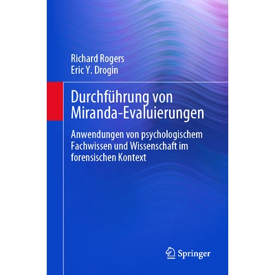 预订 Durchführung von Miranda-Evaluierungen: Anwendungen von psychologischem Fachwissen und Wissenschaft im forensische