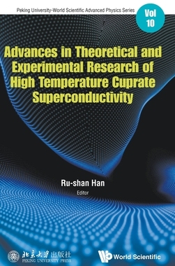 【预订】Advances in Theoretical and Experimental Research of High Temperature Cuprate Superconductivity