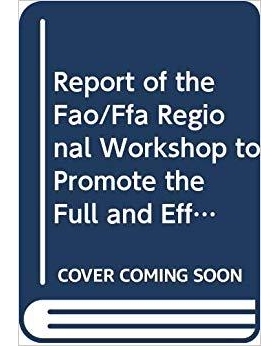 预订 Report of the FAO/FFA regional workshop to promote the full and effective implementation of port state measures to