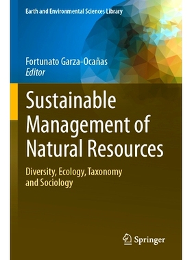 预订 Sustainable Management of Natural Resources: Diversity, Ecology, Taxonomy and Sociology 自然资源的可持续管理：多样