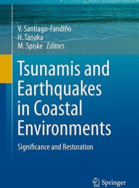 【预订】Tsunamis and Earthquakes in Coastal Environments