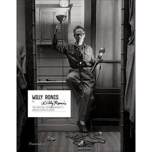 预订 Willy Ronis By Willy Ronis The Master Photographer’S Unpubli