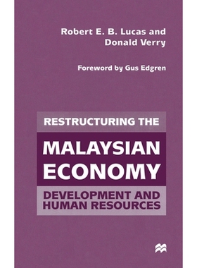 预订 Restructuring the Malaysian Economy: Development and Human Resources: 9780333753644