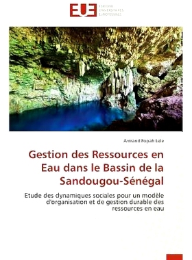 预订 Gestion Des Ressources En Eau Dans Le Bassin de La Sandougou-Senegal: 9783838183091