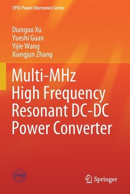 【预订】Multi-MHz High Frequency Resonant DC-DC Power Converter 9789811574269