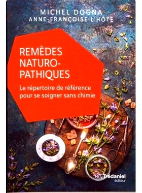 预订 Remèdes naturopathiques : le répertoire de référence pour se soigner sans chimie 自然疗法：无需化学物质*的参