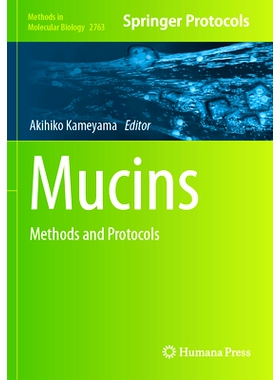 预订 Mucins: Methods and Protocols 粘蛋白：方法与协议: 9781071636725