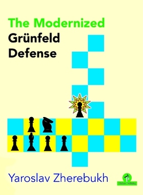 预订 Modernized Grünfeld Defense 现代化的格林菲尔德防御: 9789492510792