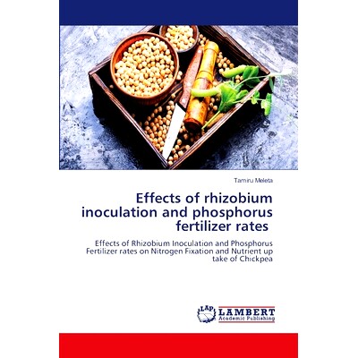 预订 Effects of rhizobium inoculation and phosphorus fertilizer rates 接种根瘤菌与磷肥用量的影响: 9786207469321