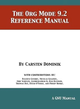预订 The Org Mode 9.2 Reference Manual: 9781680922813