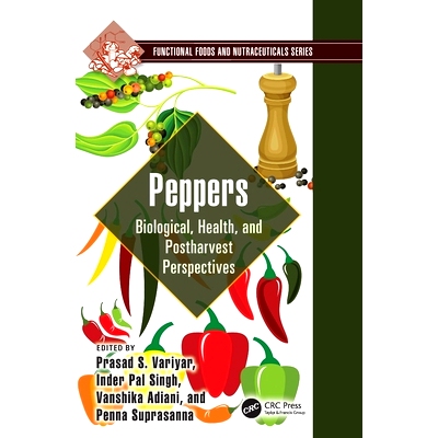 预订 Peppers: Biological, Health, and Postharvest Perspectives 辣椒：生物、健康与收获后的展望: 9781032453538