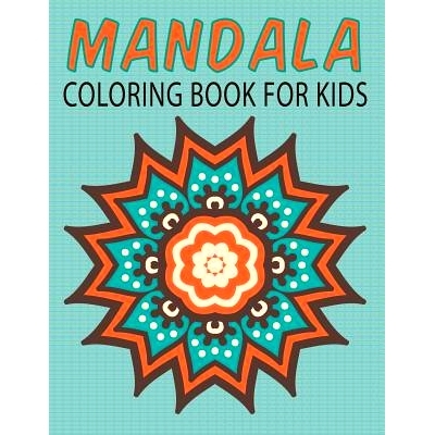 预订 Mandalas Coloring Book for Kids (Kids Colouring Books: Volume 14): 9781683050407