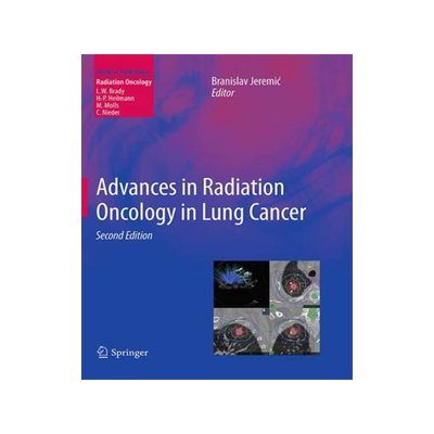 预订 Advances in Radiation Oncology in Lung Cancer