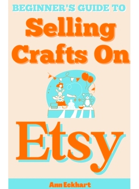 预订 Beginner's Guide To Selling Crafts On Etsy