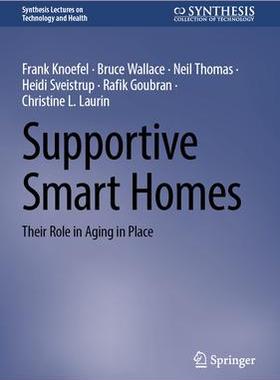 [预订]Supportive Smart Homes 9783031373367