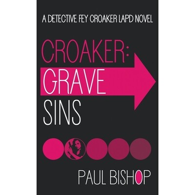 预订 Croaker: Grave Sins: An LAPD Detective Novel 9781685496814