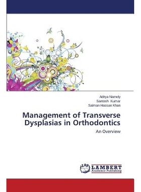 预订 Management of Transverse Dysplasias in Orthodontics: 9783659609114