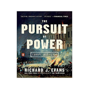 英文原版 企鹅欧洲史·竞逐权力1815-1914 The Pursuit of Power: Europe 1815-1914 (Penguin History of Europe)