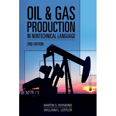 预订 Oil & Gas Production in Nontechnical Language 非技术语言中的石油和天然气生产: 9781593703868
