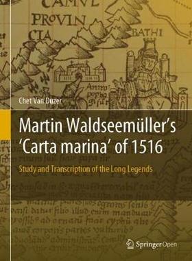 【预订】Martin Waldseemüller’s ’Carta marina’ of 1516