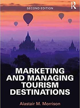 【预售】Marketing and Managing Tourism Destinations
